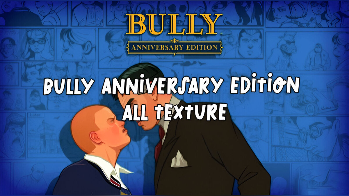 Bully: Anniversary Edition APK Android Free Download