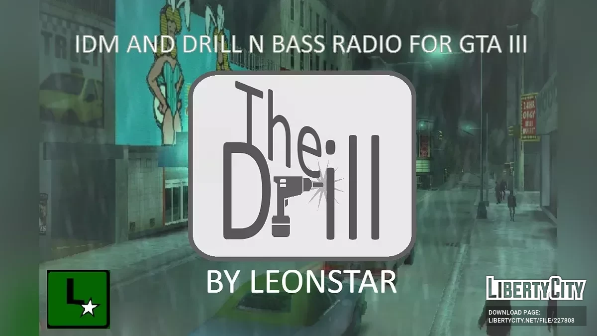 La Foreuse - Station de Radio IDM & Drill N Bass / GTA 3