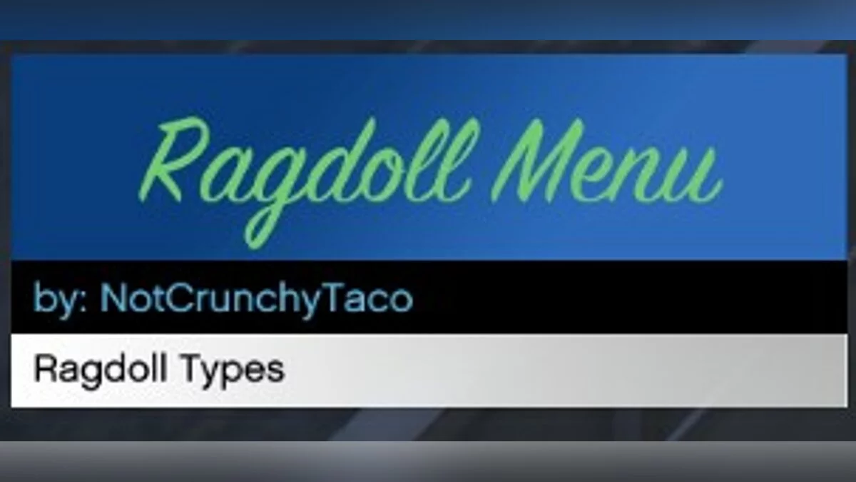 Ragdoll Menu 1.0 / GTA 5