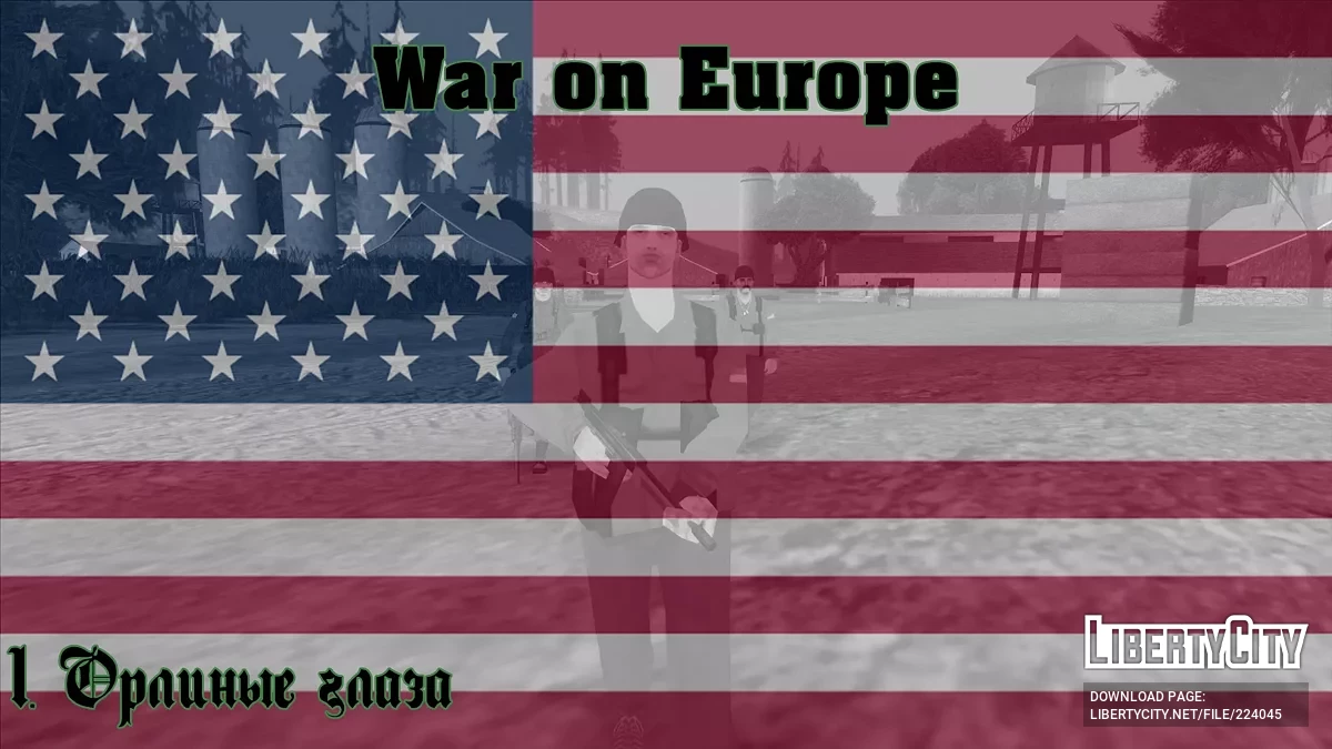 Guerre en Europe - 1. Yeux d'aigle / GTA San Andreas