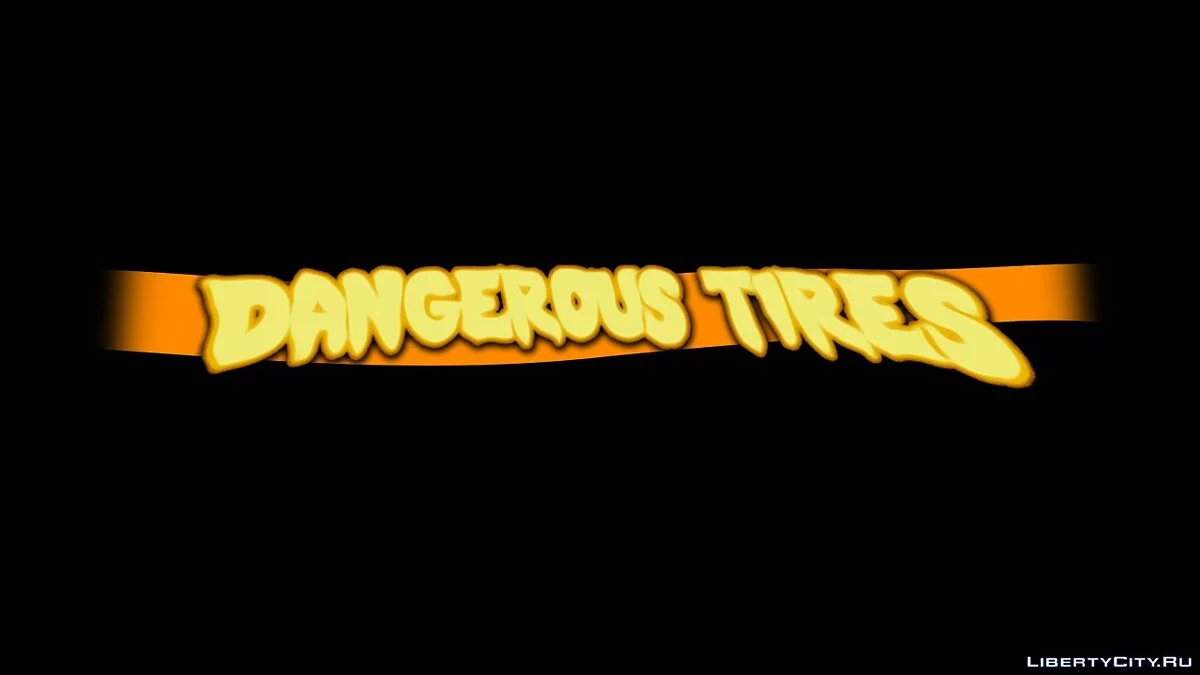 Pneus Perigosos - Tunagem / GTA San Andreas