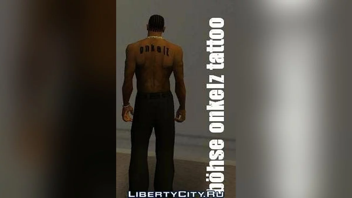 Тату Бьозе Онкельц / GTA San Andreas