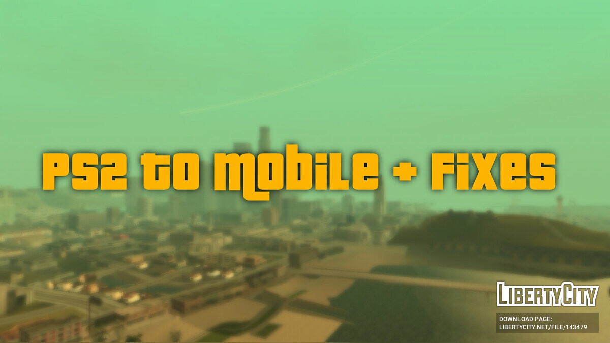PS2 to Mobile + Fixes for GTA San Andreas (iOS, Android) - Картинка #1