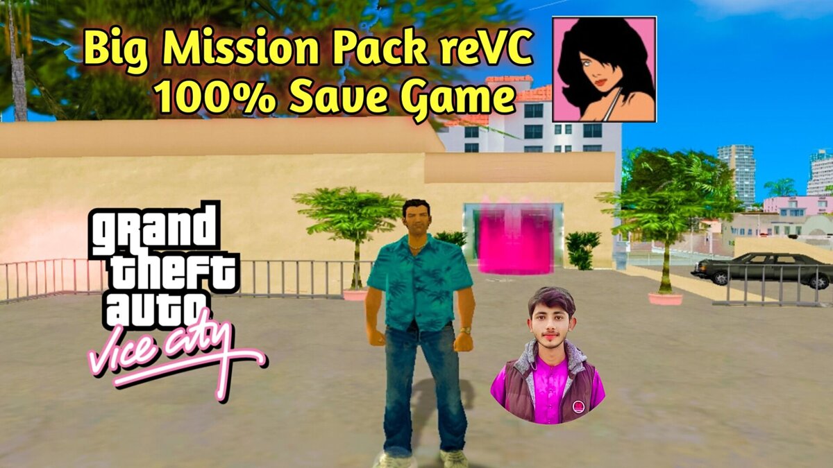 Save Big Mission Pack Mod (reVC) 100% Save trò chơi for GTA Vice City