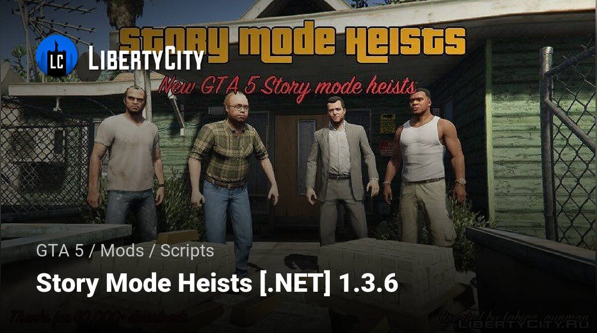 Story Mode Heists [.NET] 0.1.4 for GTA 5
