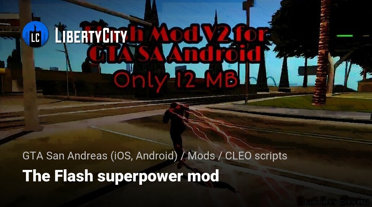 Download The Flash superpower mod for GTA San Andreas (iOS, Android)