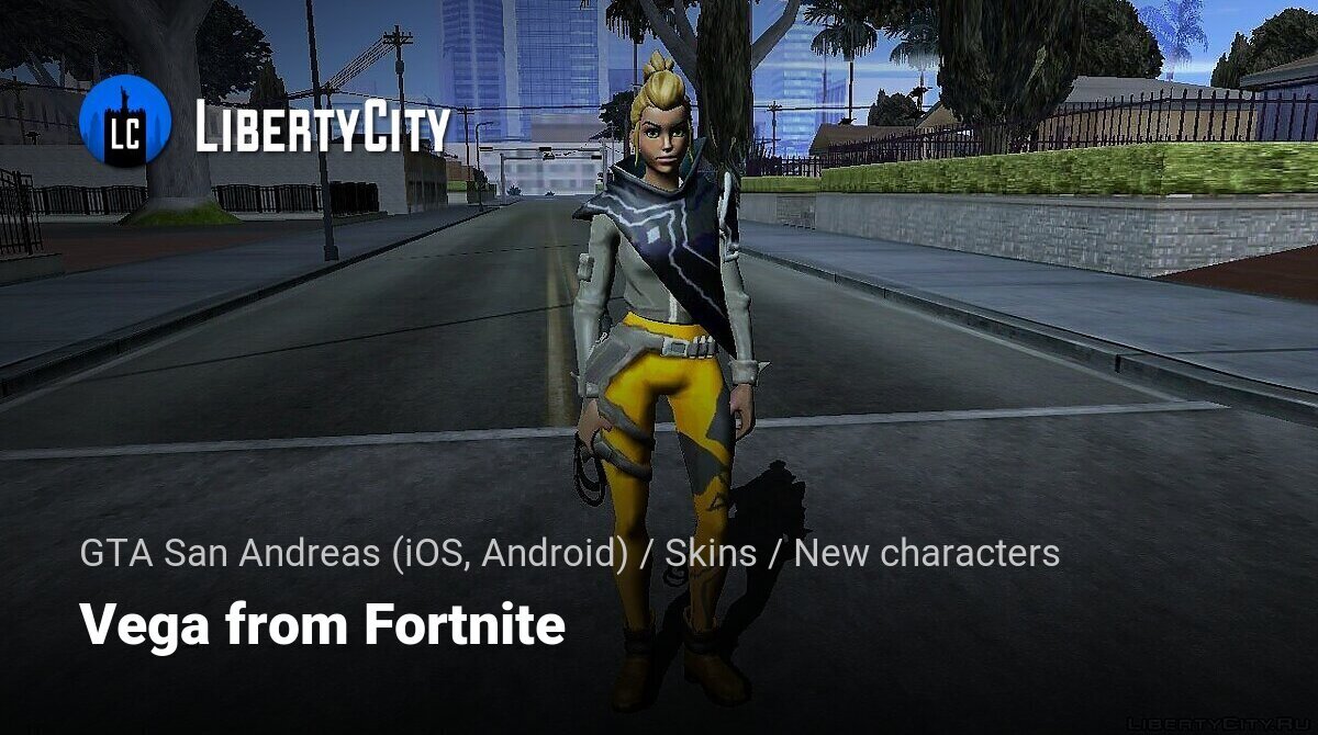 Download Vega from Fortnite for GTA San Andreas (iOS, Android)