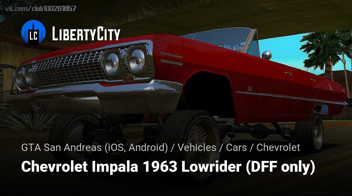 Download Chevrolet Impala 1963 Lowrider (DFF only) for GTA San Andreas  (iOS, Android)