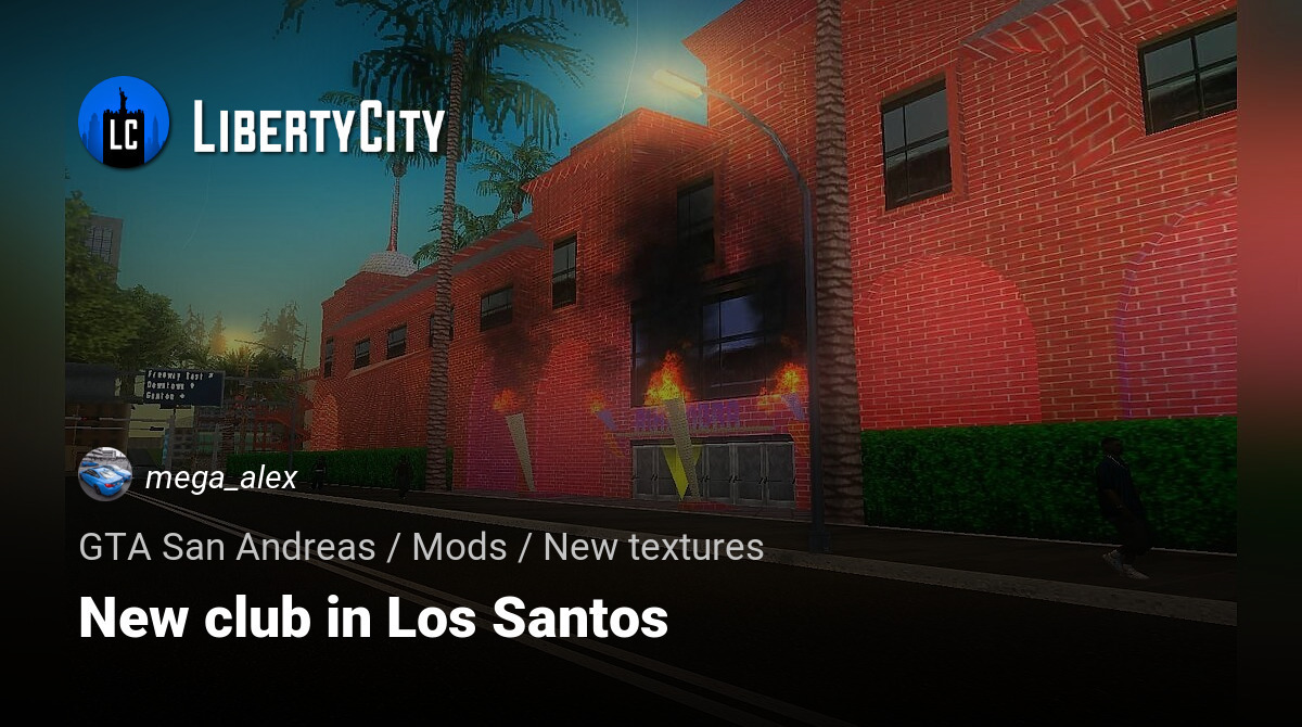 Download New club in Los Santos for GTA San Andreas