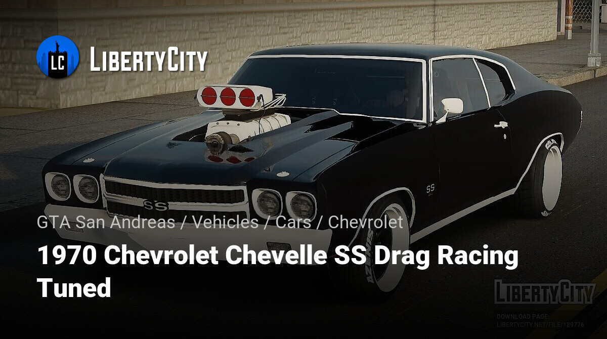 Download 1970 Chevrolet Chevelle SS Drag Racing Tuned for GTA San