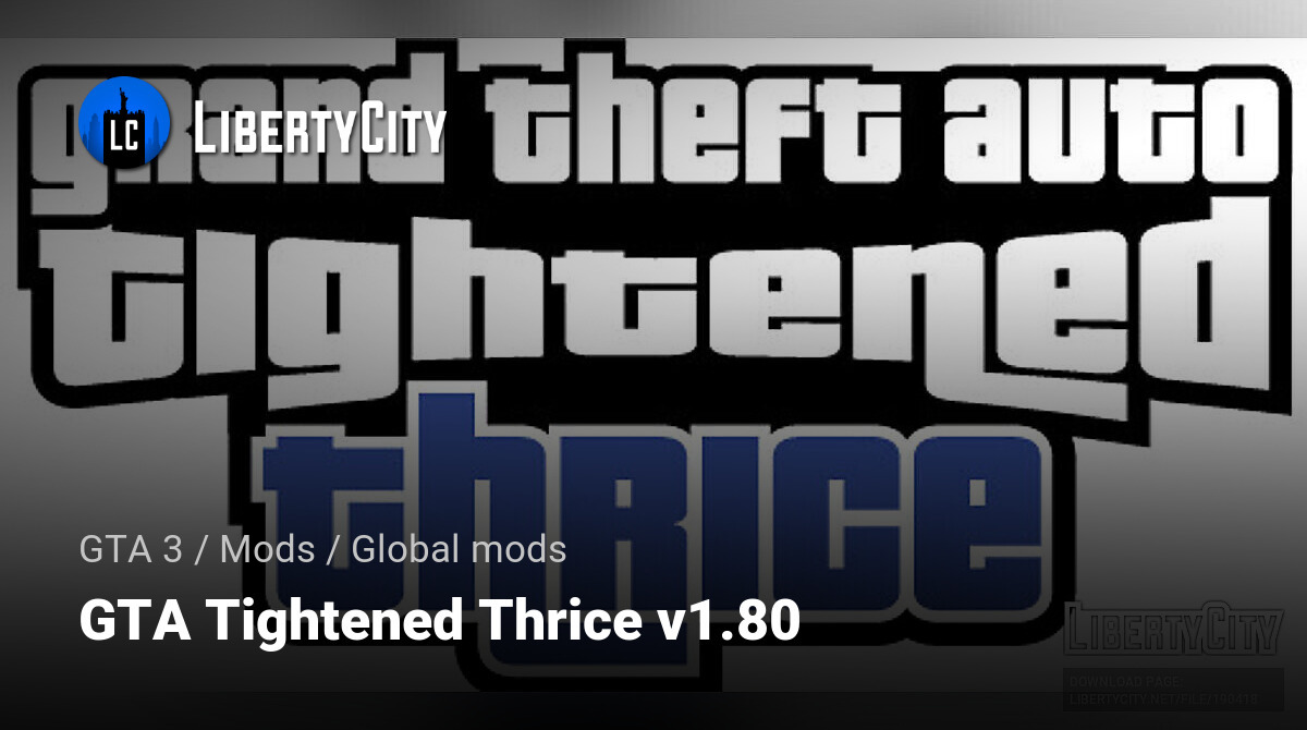 GTA 3 - Tightened Thrice : Rockstar Games & _Rob_ : Free Download, Borrow,  and Streaming : Internet Archive
