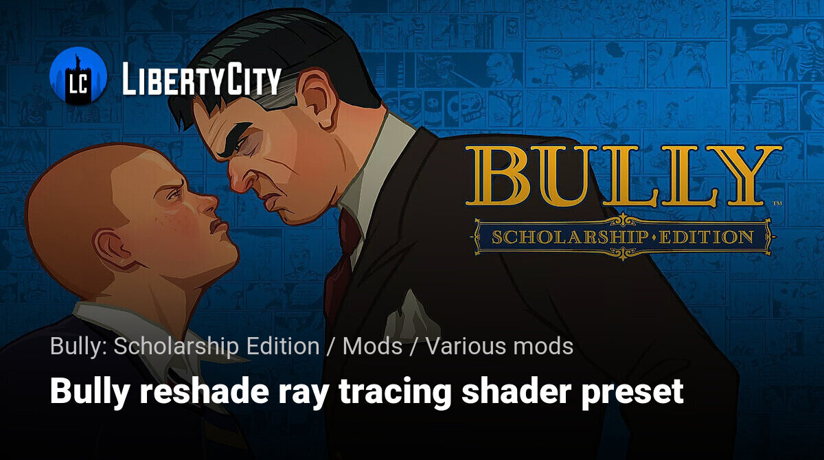 Bully Remastered Trailer - 2022 I Ray Tracing & The Definitive Edition  Graphics Mod 