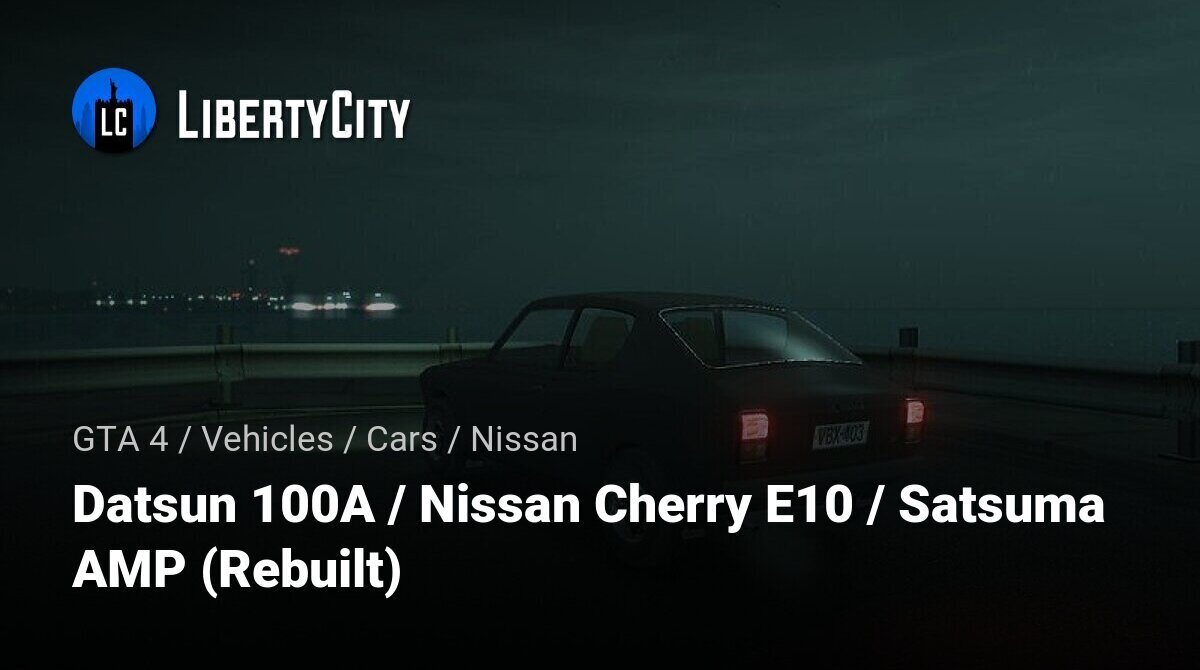 GTA 4 Datsun 100A/Nissan Cherry E10/Satsuma AMP (Updated) Mod