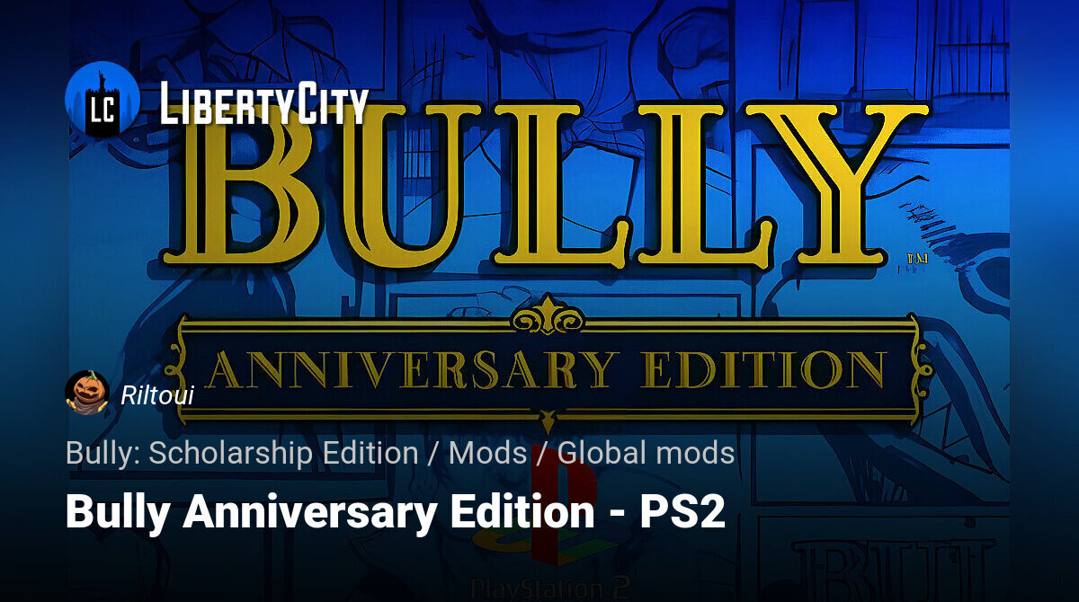 Download Bully Anniversary Edition - PS2 for Bully: Scholarship