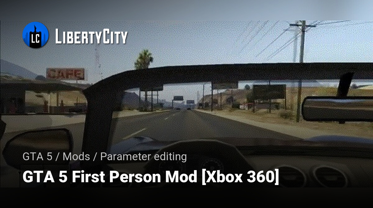GTA 5 GTA V - First Person Mod V3.0 [XBOX 360] Mod 